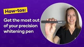 How to use the BURST Precision Whitening Pen