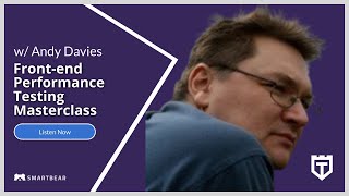 Front-end Performance Testing Masterclass with Andy Davies