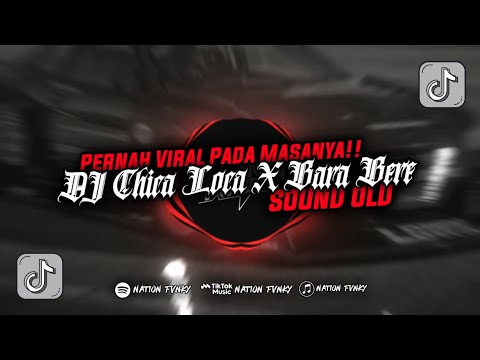 DJ OLD CHICA LOCA X BARA BERE SOUND MELVHIN ANDREAN, PERNAH VIRAL PADA MASANYA‼️