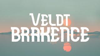 Veldt - brakence (Lyrics)