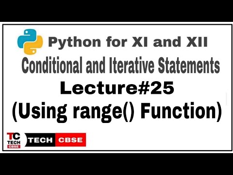 Range Function in Python Class 11 cbse | Conditional and Iterative Statements in Python  |#25