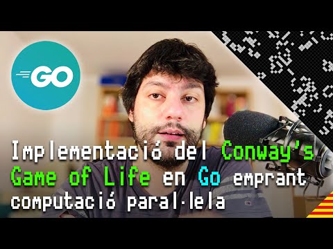 Implementació del Conway's Game of Life en Go emprant computació paral·lela