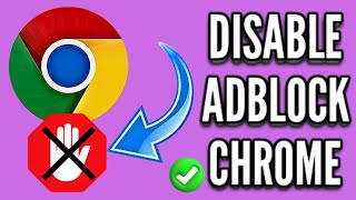 How to Disable Ad Blocker in Chrome Android