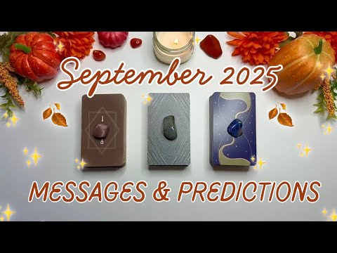🍂 September 2025 🍁 Monthly Messages, Advice, & Predictions! In-Depth Pick a Card Tarot Reading
