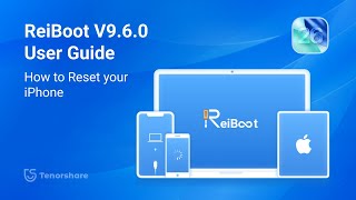 Tenorshare ReiBoot iOS 26 Guide: How to Reset your iPhone