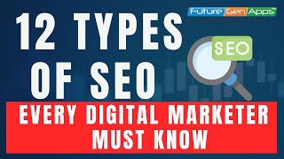 12 Types of SEO in Digital Marketing | SEO Types in Hindi | SEO Tutorial in Hindi | Free SEO Class