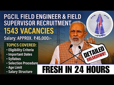 PGCIL Field Engineer & Field Supervisor Recruitment 2025 1543 POSTS Salary, Eligibility Full Details