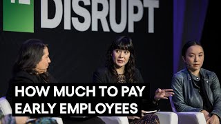 How much salary and equity to offer your first employees | TechCrunch Disrupt 2025