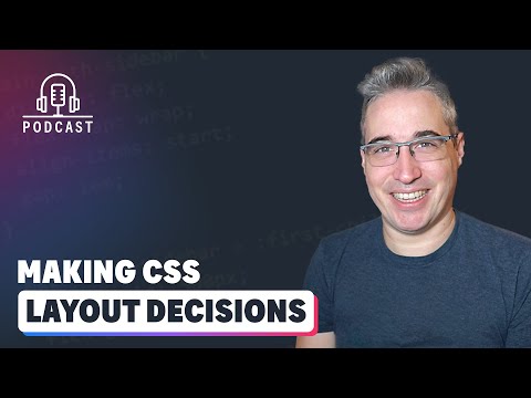 Navigating CSS Layout Decisions