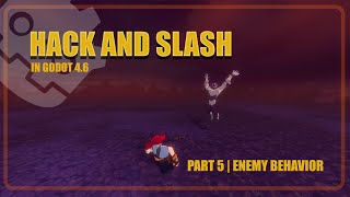 Hack and Slash Tutorial | Adding Enemy Behavior