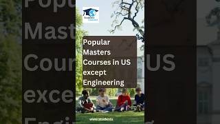 Popular Masters Courses in USA except Engineering.