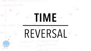 Time Reversal Symmetry Operator | Quantum Mechanics