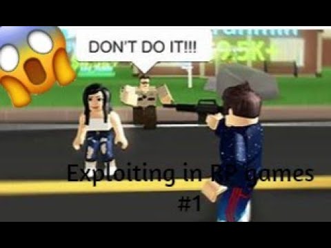 #1| Exploiting and Trolling RP Games