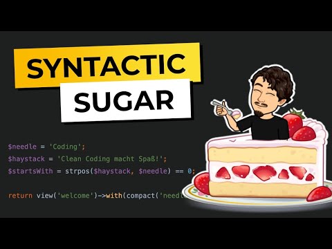 Syntactic Sugar - Ein bisschen Zucker für deinen Code | Clean Coding Sessions mit Timo Körber