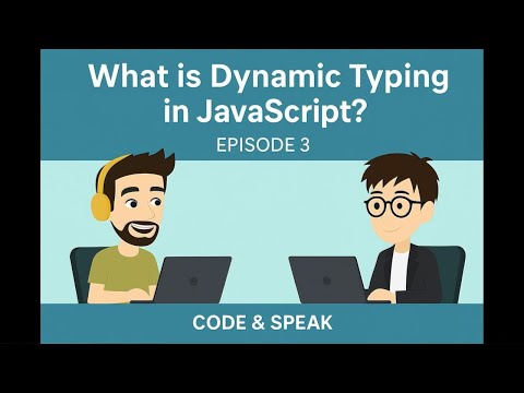 03.  Dynamic Typing & Type Conversion in JavaScript