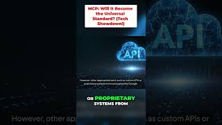 MCP: Will It Become the Universal Standard? (Tech Showdown!)