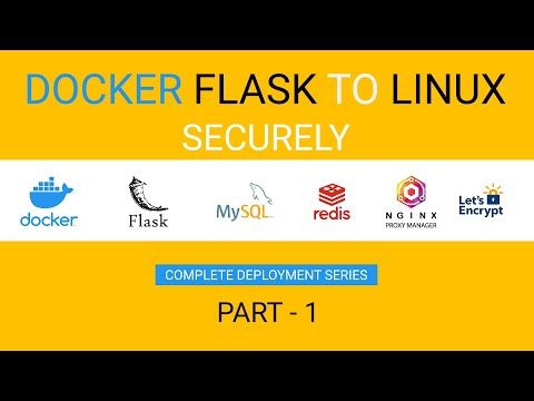 Deploy Flask app on Docker to ubuntu server SECURELY with MySQL, Redis, Nginx - Part 1