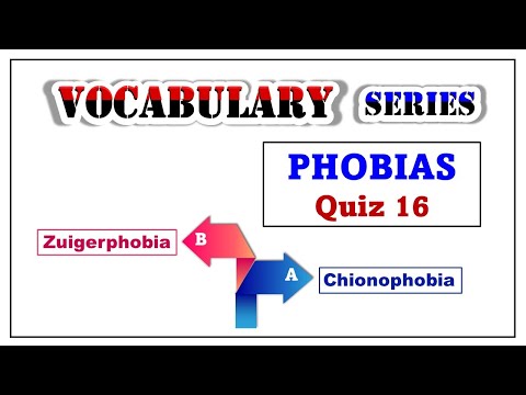 Vocabulary Series - 16 / How many Phobia words do you know? / Master Phobia words easily