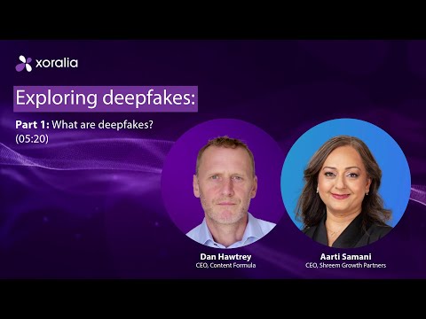 Exploring deepfakes: Part 1 - What are deepfakes?