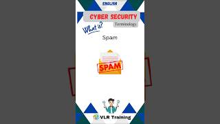 What is Spam?cyber security terminology #cybersecurity #vlrtraining #education
