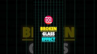Inshot Broken Glass Effect Tutorial 🍃 | #shorts #inshot #editing