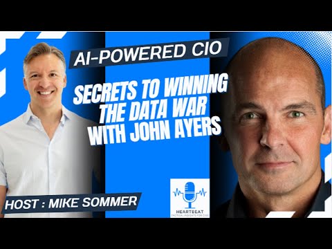 AI-Powered CIO: Secrets to Winning the Data War with John Ayers