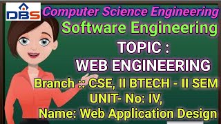 Web Application Design | Web Engineering Process Framework | Software Engineering | CSE | DBS Talks