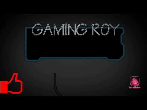 Gaming Roy intro