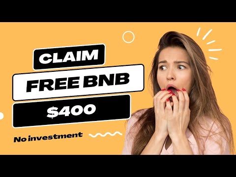 Claim $400 BNB Airdrop | Free crypto airdrop  | No Gas fee | Free BNB Back airdrop | No investment