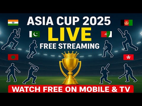 Asia Cup 2025 Live Kaise Dekhe | Asia Cup 2025 Live Streaming | How to Watch Asia Cup 2025 Free