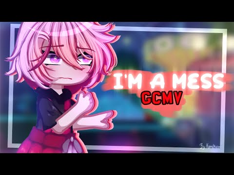 I'm A Mess // 「GCMV」 // [Gacha Club Music Video]