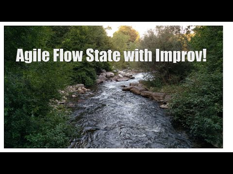 Agile Flow State with Improv!