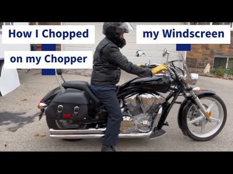 How I Chopped my Windscreen on my Chopper