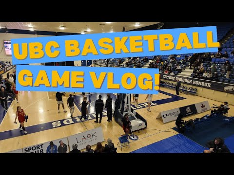 Varsity Men's Basketball Game Vlog | UBC Thunderbirds vs UofC Dinos