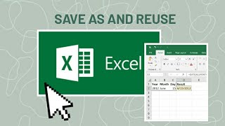 MS Excel-Save As & Reuse everything