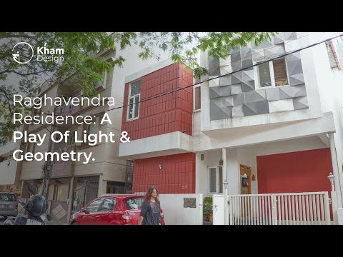 Raghavendra Residence By Kham Design: A Tour of Light and Geometry 🌟