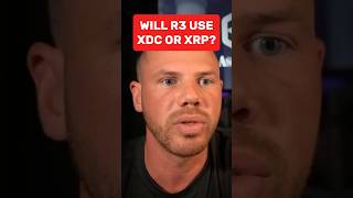 Will R3 Use XDC or XRP?