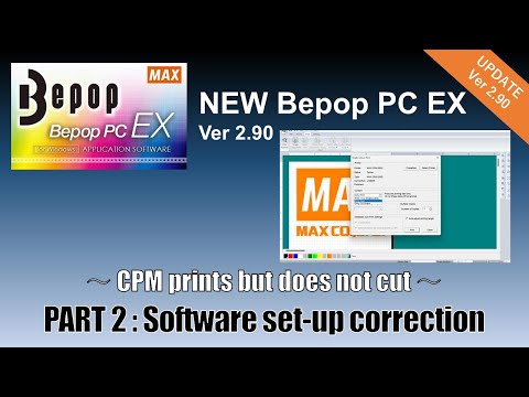 PART2 Software set up correction in case CPM prints but does not cut