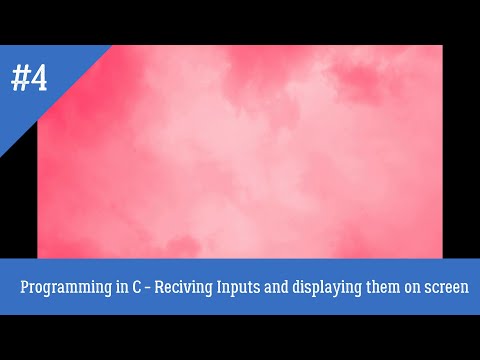 Programming in C - Part 4. printf and scanf.