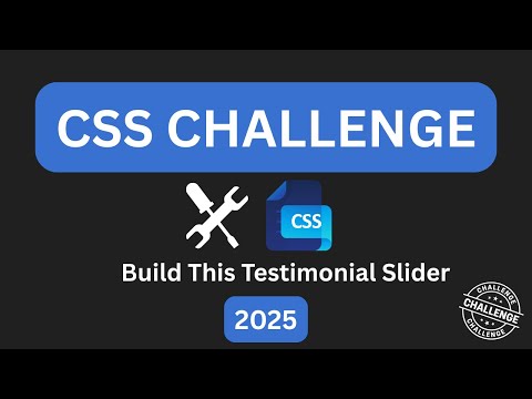 CSS Challenge: Build This Stunning Testimonial Slider (No JS!)