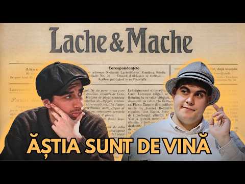Ăștia Sunt de Vină! - Lache și Mache