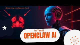 OpenClaw என்றால் என்ன? Complete Setup Guide | AI Assistant 2026 🦞 | Learning Intelligence Tamil