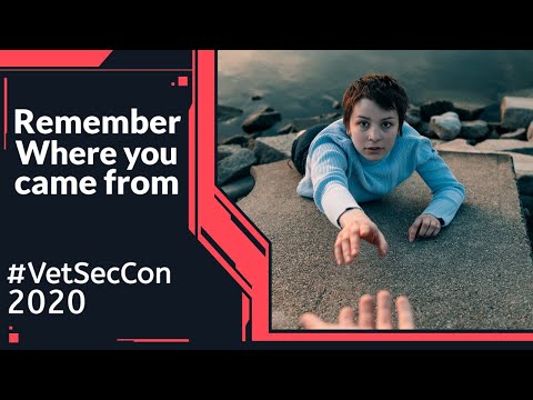 Remember Where You Came From - VetSecCon 2020 Talk