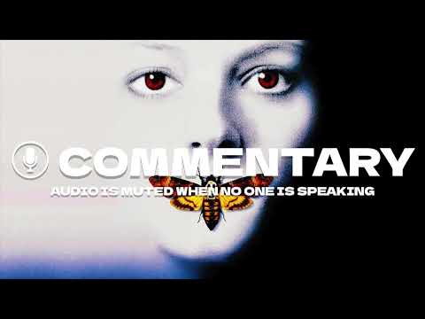 Silence Lambs Commentary with Jonathan Demme, Jodie Foster, Anthony Hopkins, more