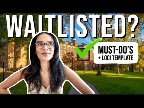 GET OFF THE COLLEGE WAITLIST (with letter of continued interest template!!)