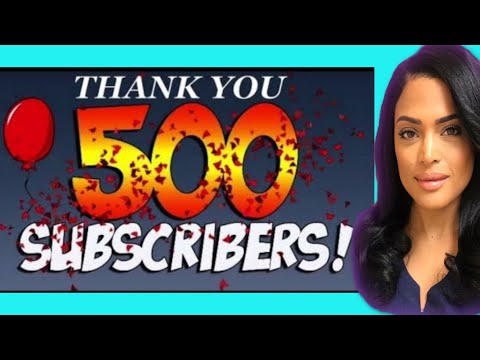 THANK YOU! We reached OVER 500 Subscribers!!!