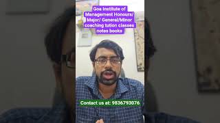 Goa Institute of Management Honours/Major/General/Minor coaching tution classes notes books