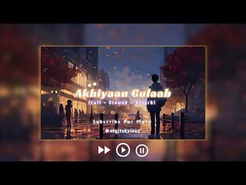 Akhiyaan Gulaab (𝙎𝙡𝙤𝙬𝙚𝙙 & 𝙍𝙚𝙫𝙚𝙧𝙗) | Shahid Kapoor, Kriti Sanon | Teri Baaton Mein Aisa Uljha Jiya