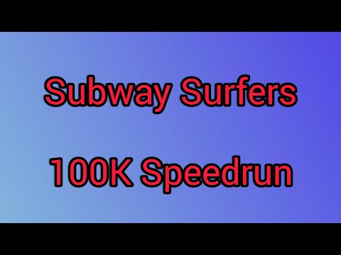 Subway Surfers 100k speedrun (1:23.900) (sped up)