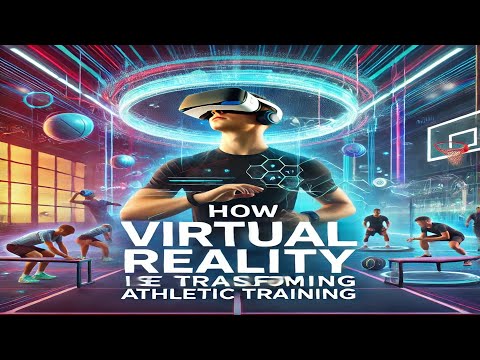 How Virtual Reality is Transforming Athletic Training